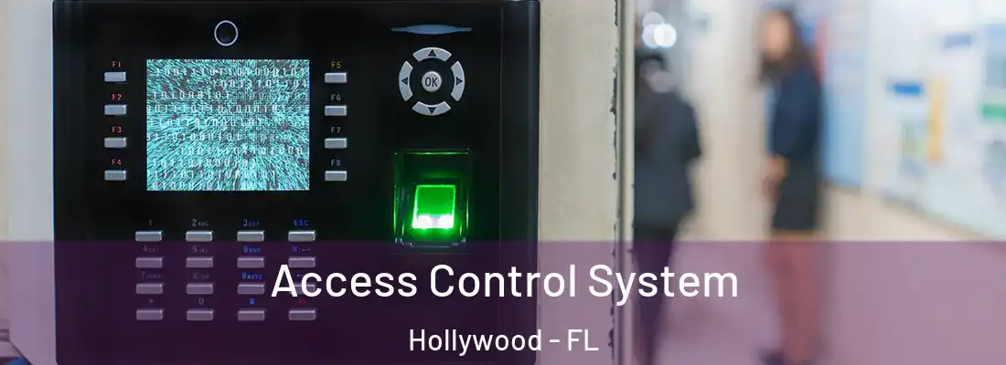 Access Control System Hollywood - FL