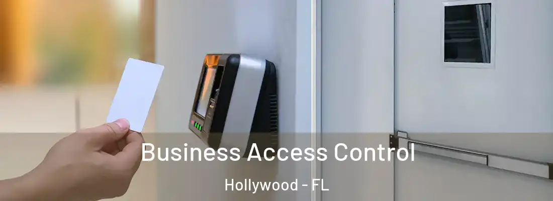  Business Access Control Hollywood - FL