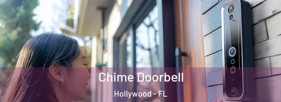  Chime Doorbell Hollywood - FL