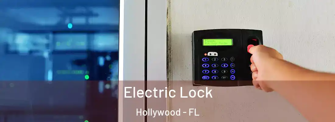  Electric Lock Hollywood - FL