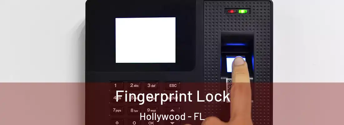  Fingerprint Lock Hollywood - FL