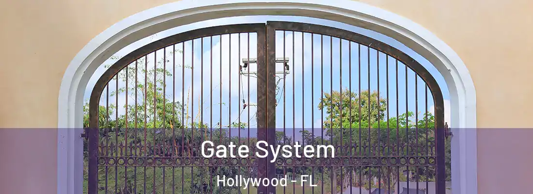  Gate System Hollywood - FL