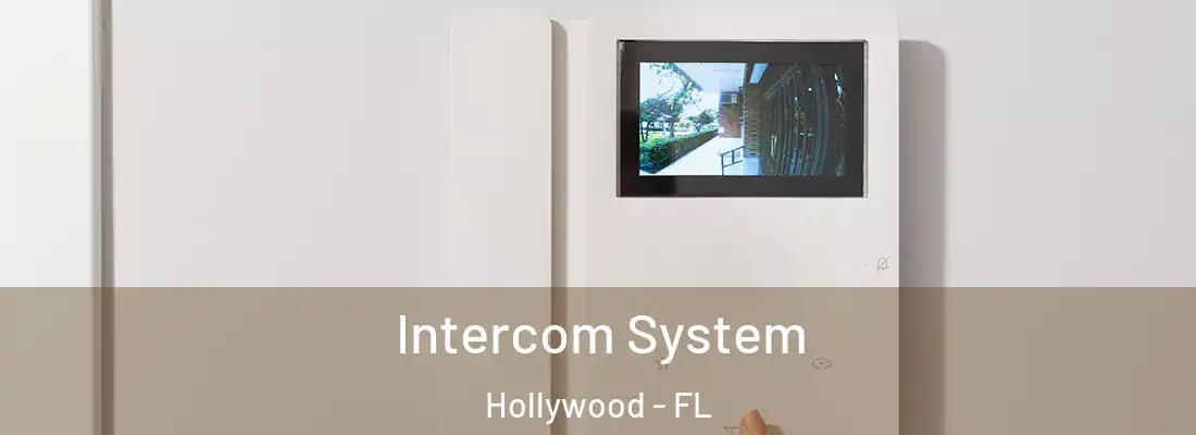 Intercom System Hollywood - FL