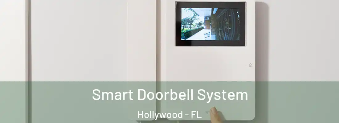  Smart Doorbell System Hollywood - FL