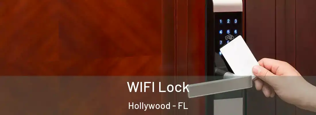 WIFI Lock Hollywood - FL